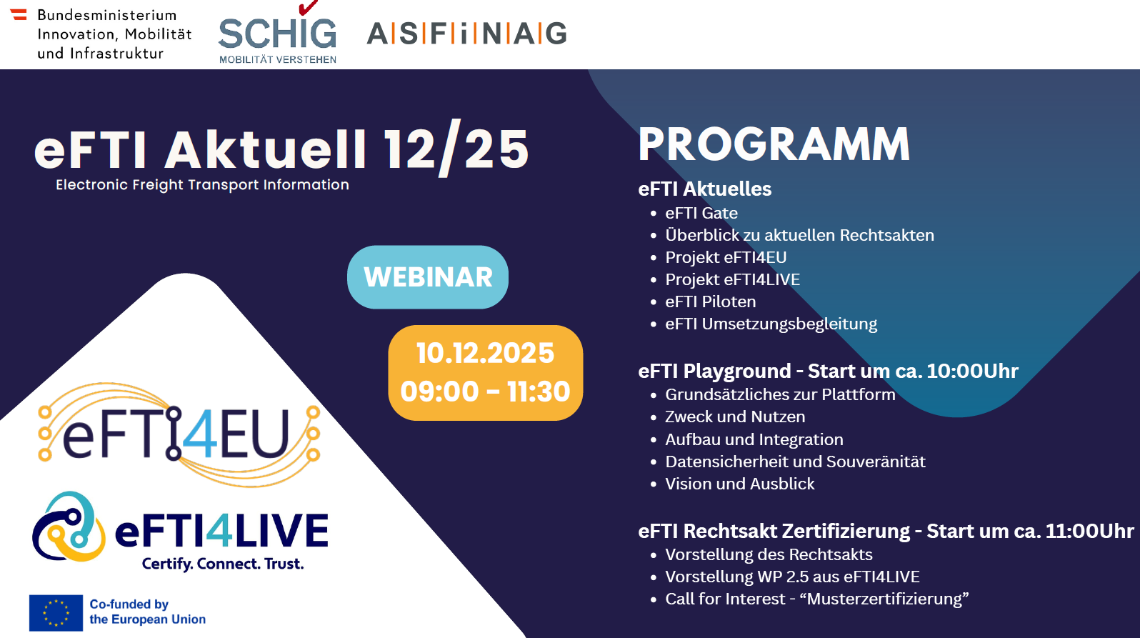 Webinar Programm eFTI Aktuell: eFTI Aktuelles, eFTI Playground - Start um 10 Uhr, eFTI Rechtsakt Zertifizierung - Start um 11 Uhr