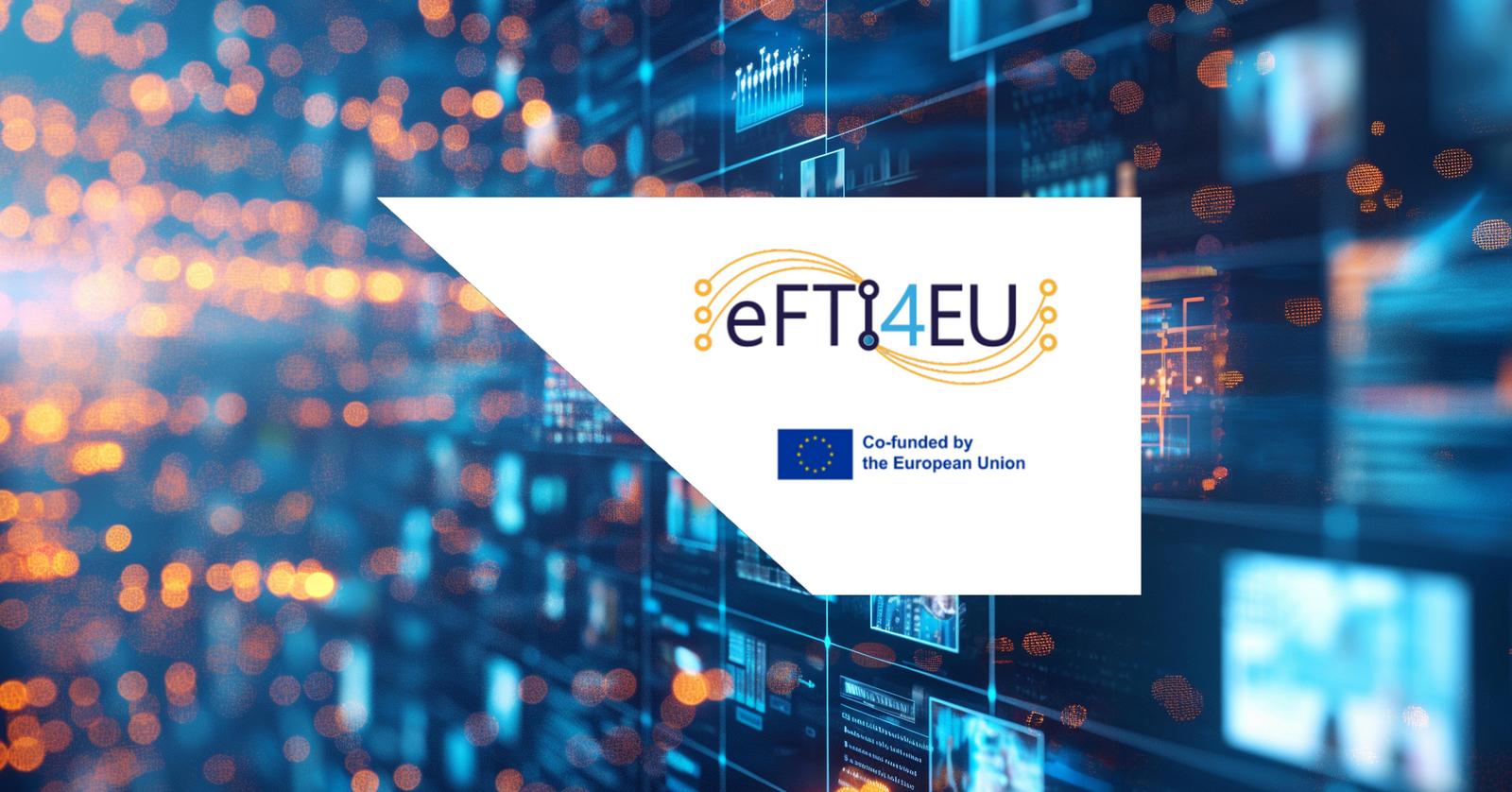 Das Logo von eFTI4EU mit dem EU-Logo auf weißem Hintergrund, auf den Seiten dynamischer Hintergrund, der die vernetzte Welt widerspiegelt